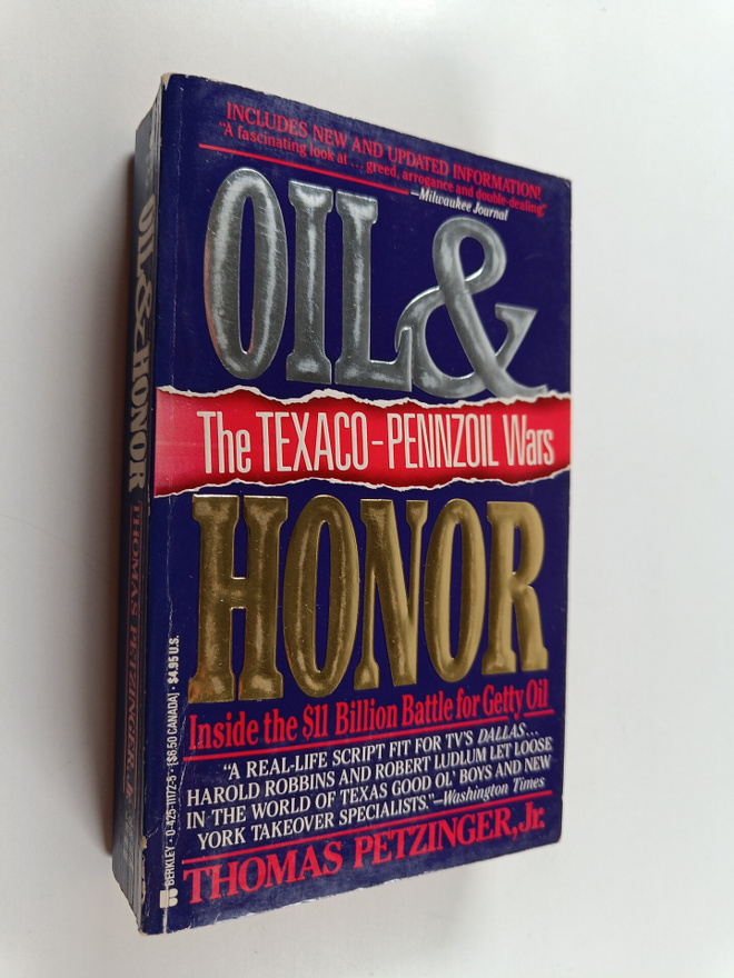 Thomas Petzinger : Oil & Honor - The Texaco-Pennzoil Wars