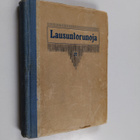 Naemi (toim.) Päiviö : Lausuntorunoja - pikkukuva 1