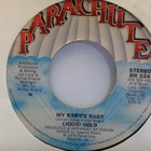 LIQUID GOLD :: MY BABY'S BABY :: VINYYLI SINGLE US 1979 - pikkukuva 3