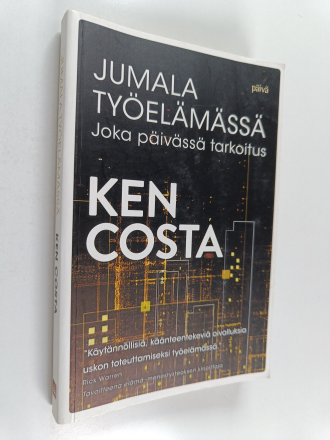 Kenneth Costa : Jumala työelämässä : joka päivässä tarkoitus
