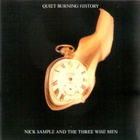 Nick Sample and the Three Wise Men – Quiet Burning History - pikkukuva 1