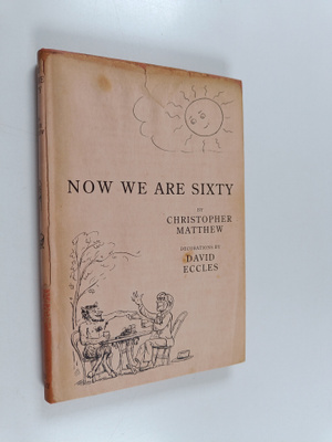 David Eccles ym. : Now We are Sixty