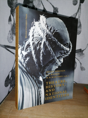 Theatre, History and National Identities - Kuin uusi