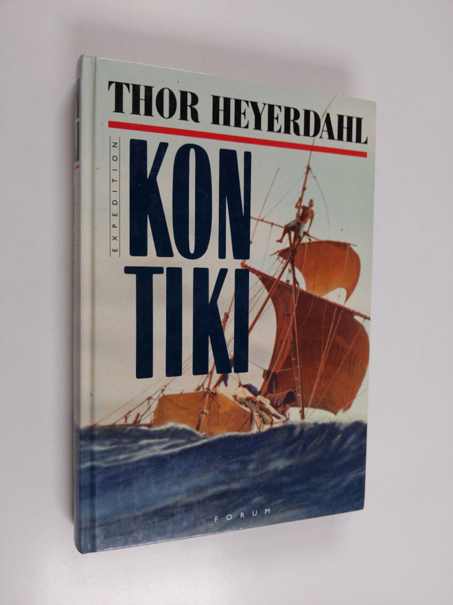 Thor Heyerdahl : Expedition Kon-Tiki