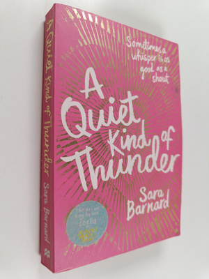 Sara Barnard : A quiet kind of thunder