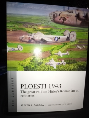 Zaloga : Ploesti 1943 ( SIS POSTIKULU)