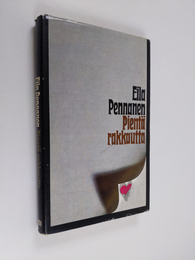 Eila Pennanen : Pientä rakkautta : novelleja