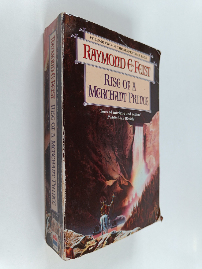 Raymond E. Feist : Rise of a Merchant Prince