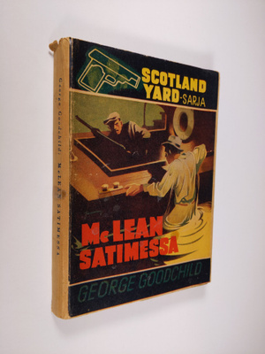 George Goodchild : McLean satimessa : salapoliisiromaani