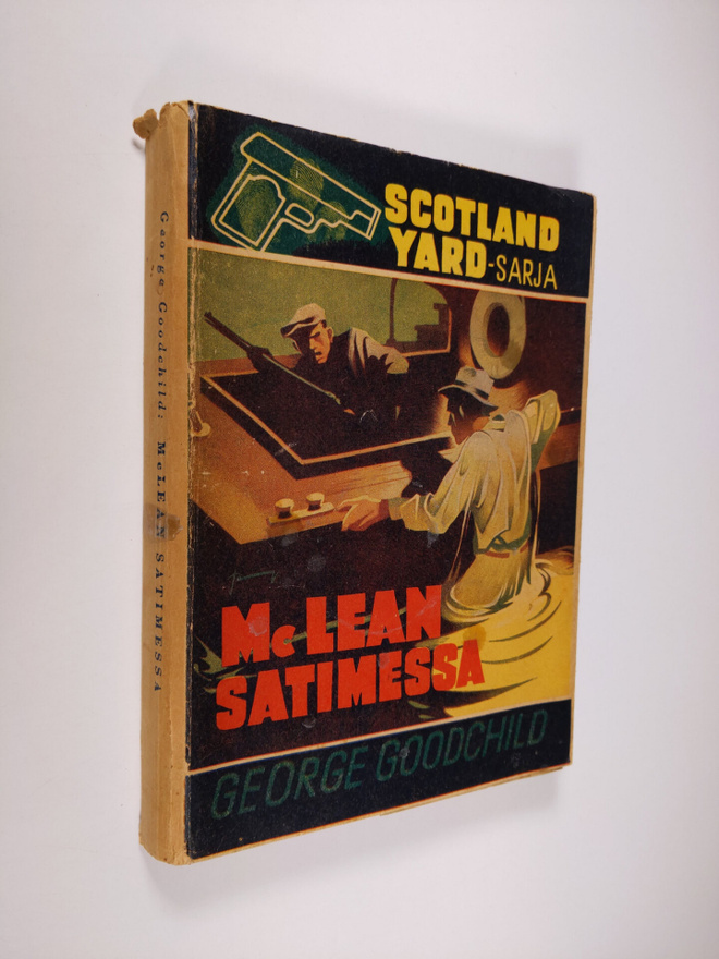 George Goodchild : McLean satimessa : salapoliisiromaani