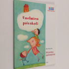 Mikael Kokljuschkin : Unelmien päiväkoti : kohti parempaa... - pikkukuva 1