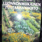 Kreuter : Luonnonmukainen puutarhanhoito ( SIS POSTIKULU - pikkukuva 2