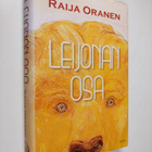 Raija Oranen : Leijonan osa - pikkukuva 1