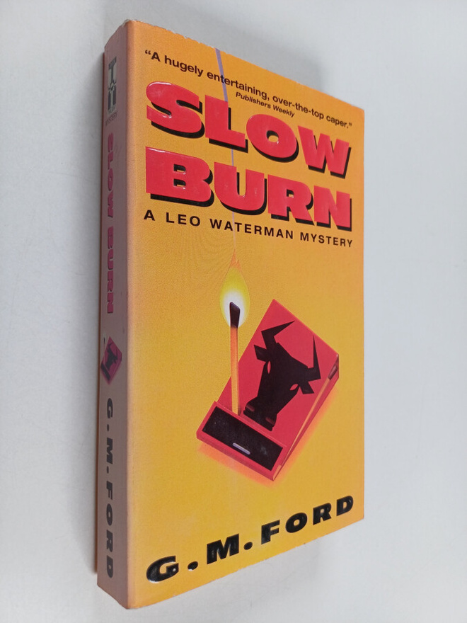 G. M. Ford : Slow burn : a Leo Waterman mystery