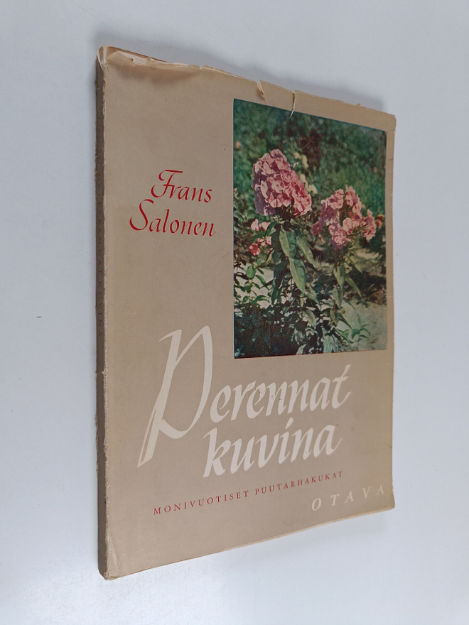 Frans Salonen : Perennat kuvina : monivuotiset puutarhaku...