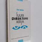 Iiro Tainio : Suuri direktiivikirja : satiiria suomalaise... - pikkukuva 1