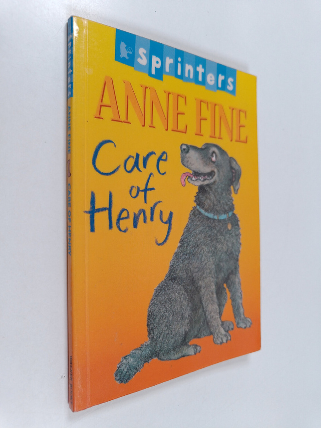 Anne Fine : Care of Henry