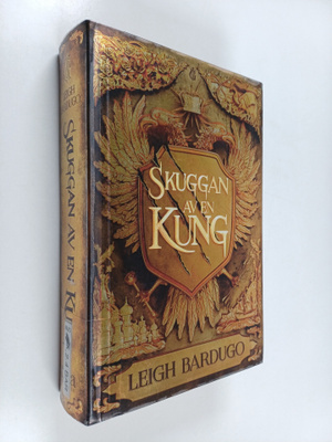 Leigh Bardugo : Skuggan av en kung