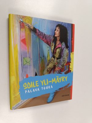 Soile Yli-Mäyry : Palava tuhka