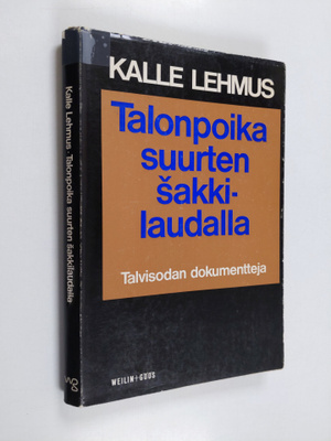 Kalle Lehmus : Talonpoika suurten sakkilaudalla : Talviso...