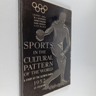 Sports in the cultural pattern of the world : a study of ... - pikkukuva 1