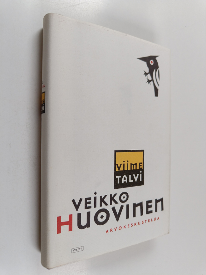 Veikko Huovinen : Viime talvi : arvokeskustelua