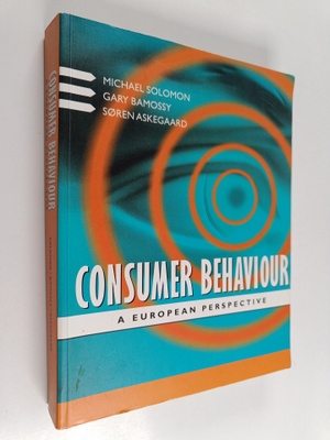 Gary Bamossy ym. : Consumer Behaviour - A European Perspe...