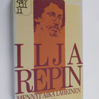 Ilja Repin : Mennyt aika läheinen - pikkukuva 1