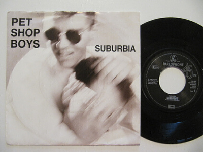 Pet Shop Boys Suburbia 7" sinkku