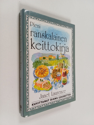 Janet Laurence : Pieni ranskalainen keittokirja