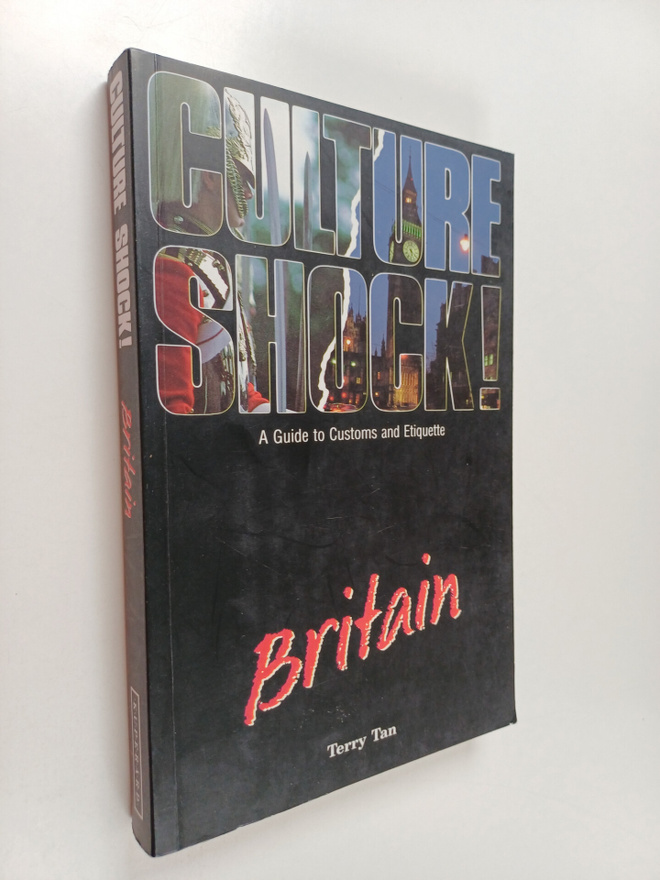 Terry Tan : Culture shock! Britain : [a guide to customs ...