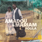 Amadou & Mariam - Folila (CD) - pikkukuva 1