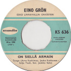 (7") Eino Grön, Esko Linnavallin Orkesteri – On Aina Aikaa - pikkukuva 1