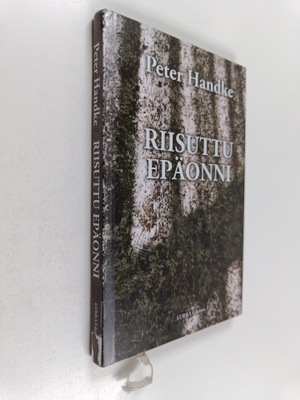 Peter Handke : Riisuttu epäonni