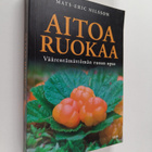 Mats-Eric Nilsson : Aitoa ruokaa - pikkukuva 1