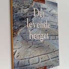 Kalle Sognnes : Det levende berget (signeerattu) - pikkukuva 1
