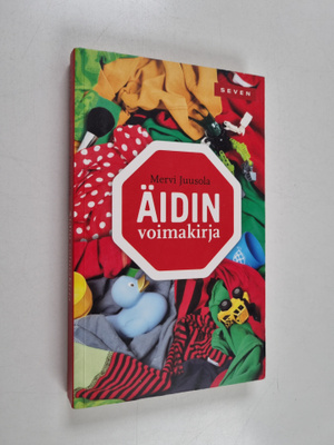 Mervi Juusola : Äidin voimakirja