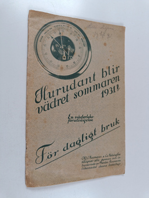 Hurudant blir vädret sommaren 1931? - En väderleks föruts...
