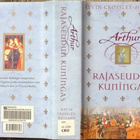 Kevin Crossley-Holland: Arthur 3 Rajaseudun kuningas (KP) - pikkukuva 2