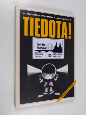 Allan Liuhala : Tiedota!