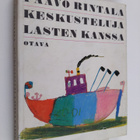 Paavo Rintala : Keskusteluja lasten kanssa - pikkukuva 1