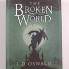 J.D. Oswald : The broken world - pikkukuva 1