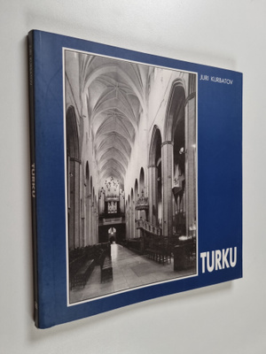 Valdemar Melanko ym. : Turku : historiaa ja arkkitehtonin...