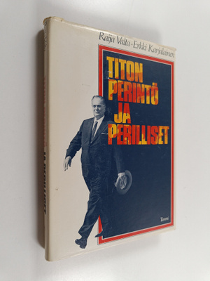 Raija Valta : Titon perintö ja perilliset