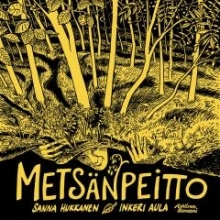 Sanna Hukkanen - Metsänpeitto