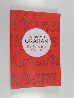 Winston Graham : Fortune Is a Woman