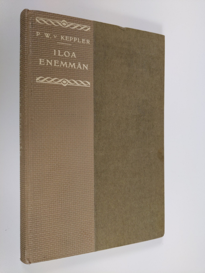 Paul Wilhelm von Keppler : Iloa enemmän