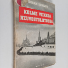Göran Schildt : Kolme viikkoa Neuvostoliitossa - pikkukuva 1