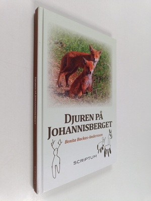 Benita Backas-Andersson : Djuren på Johannisberget