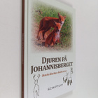 Benita Backas-Andersson : Djuren på Johannisberget - pikkukuva 1